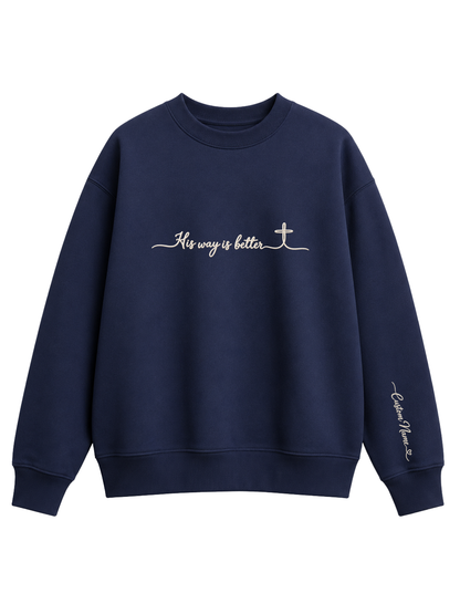 Chaotic Mom Embroided Custom His Way Is Better Christian Faith Cross Sweatshirt