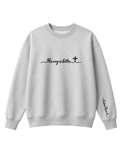 Chaotic Mom Embroided Custom His Way Is Better Christian Faith Cross Sweatshirt