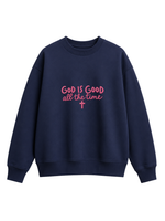 Chaotic Mom Embroided God Is Good All The Time Christian Faith Cross Sweatshirt