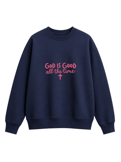 Chaotic Mom Embroided God Is Good All The Time Christian Faith Cross Sweatshirt