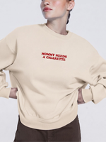 Chaotic Mom Embroided Mommy Needs A Cigarette Sarcastic Lettering Crewneck Sweatshirt