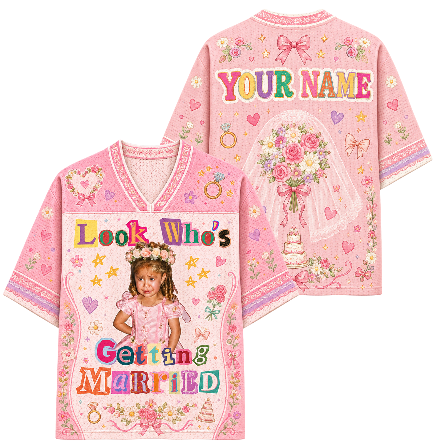 A pink short-sleeve V-neck t-shirt shown from both front and back, featuring customizable text 'Look Who's Getting Married' and 'YOUR NAME' with a bride illustration, hearts, flowers, and a small photo of a young girl.