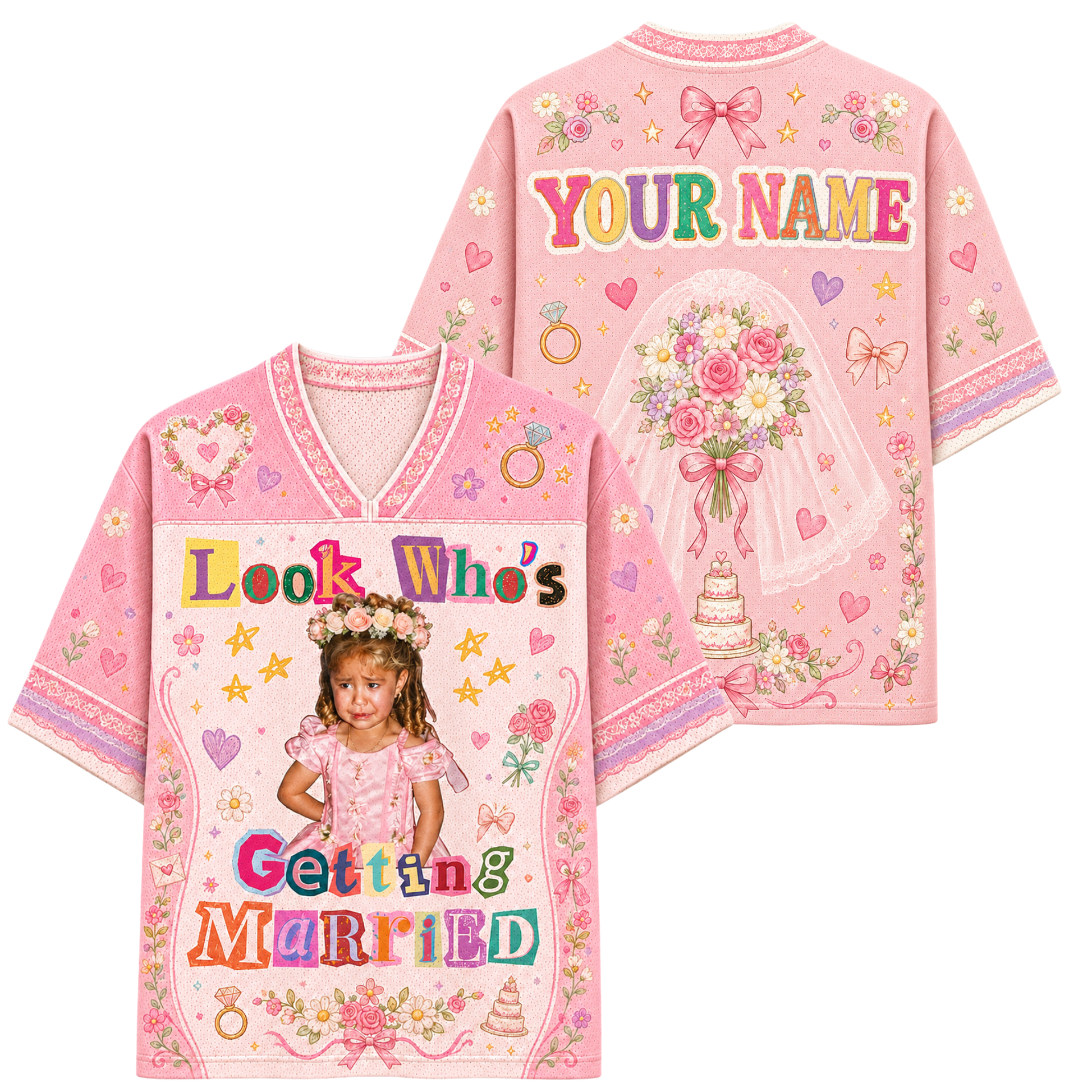 A pink short-sleeve V-neck t-shirt shown from both front and back, featuring customizable text 'Look Who's Getting Married' and 'YOUR NAME' with a bride illustration, hearts, flowers, and a small photo of a young girl.